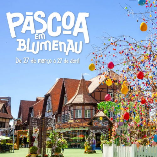 Páscoa em Blumenau 2025: Uma Celebração Encantadora para Toda a Família.